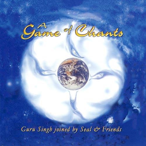A Game of Chants - Guru Singh, Seal &amp; The Peace Family terminé