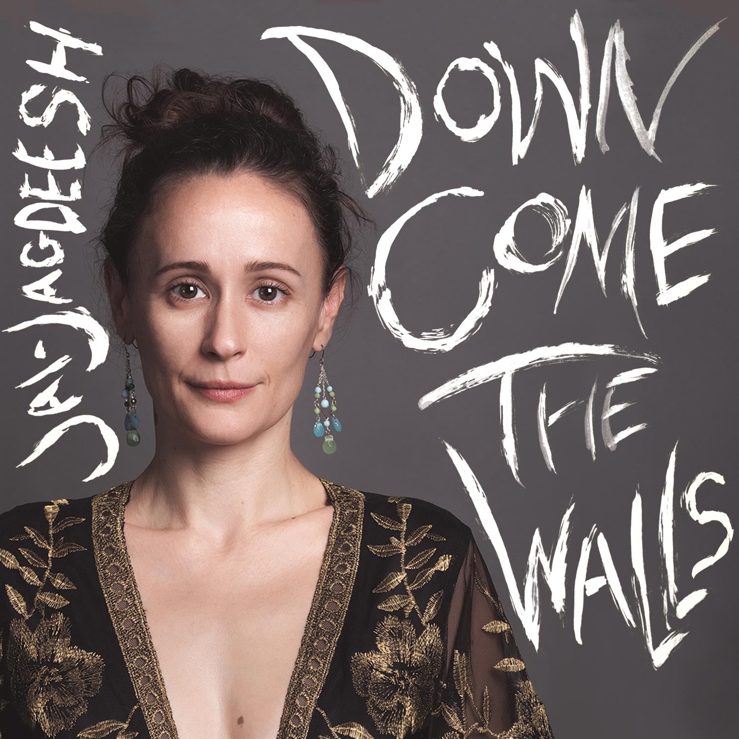 Down Come the Walls - Jai Jagdeesh complet