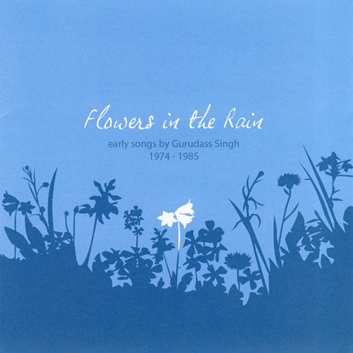 Fleurs sous la pluie - Guru Dass Singh