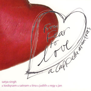 From Fear to Love - Satya Singh complete