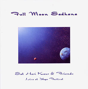 - Full Moon Sadhana - Sat Hari Kaur &amp; Friends