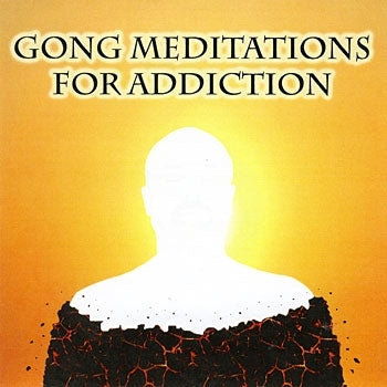 Gong Meditations for Addiction - Mark Swan komplett