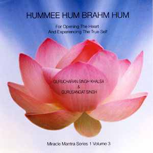 Hummee Hum Brahm Hum Mantra - Gurucharan Singh & Gurusangat Singh komplett