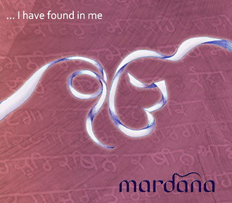 I Have Found in Me - Mardana complete