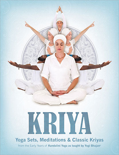 Kriya - Yoga Sets, Meditations &amp; Classic Kriyas - eBook