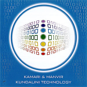 Kundalini Technology - Kamari &amp; Manvir complete