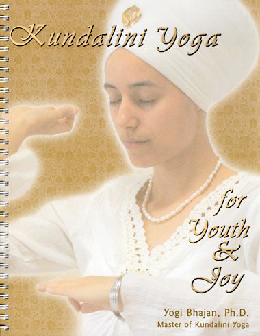 Kundalini Yoga for Youth &amp; Joy - Harijot Kaur - eBook