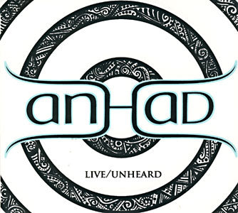 Live Unheard - Anhad complete
