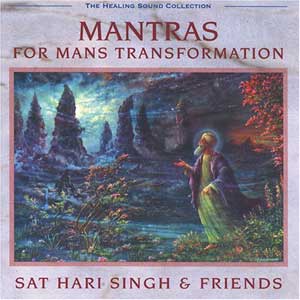 Mantras for (Wo) Man's Transformation - Sat Hari Singh complete
