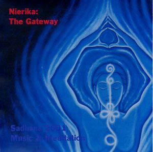 Nierika The Gateway Sadhana - Dharm Singh Khalsa & Gely komplett