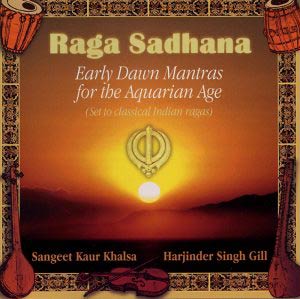 Raga Sadhana Vol. 1 - Sangeet Kaur & Harjinder Singh Gill komplett