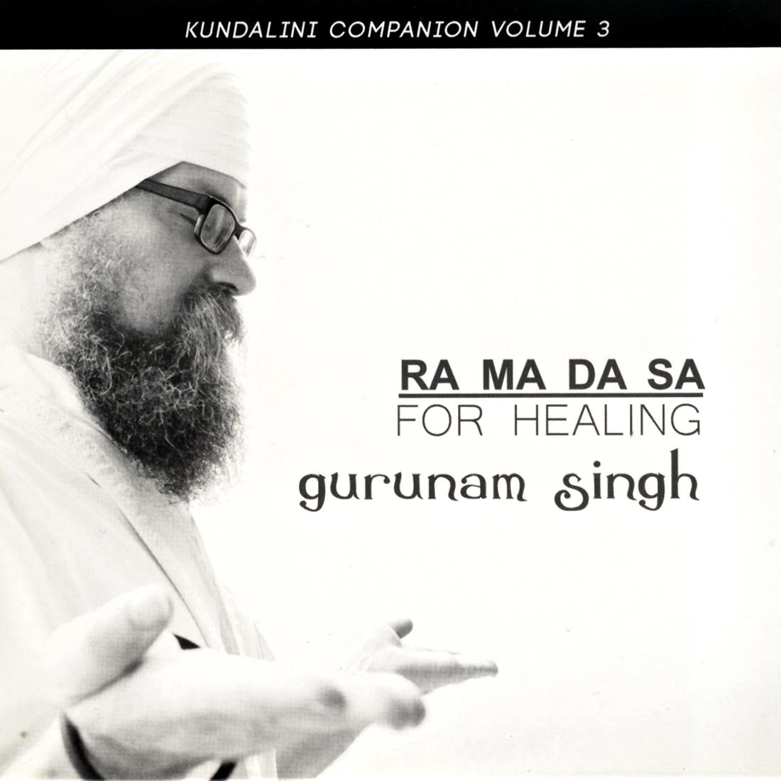 RA MA DA SA for Healing - Gurunam Singh complete