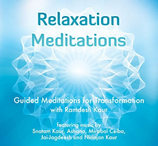 Relaxation Meditations - Ramdesh Kaur & Various Artists complete