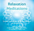 Relaxation Meditations - Ramdesh Kaur &amp; Various Artists complete