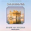 Sadhana No. 2: Flow of Nectar - Khalsa Jetha complete