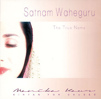Satnam Waheguru - Manika Kaur