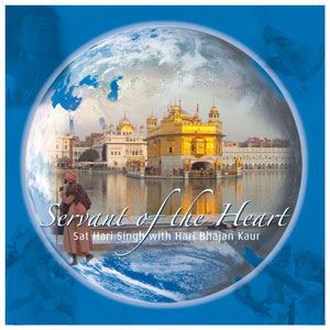 Serviteur du cœur - Sat Hari Singh complet
