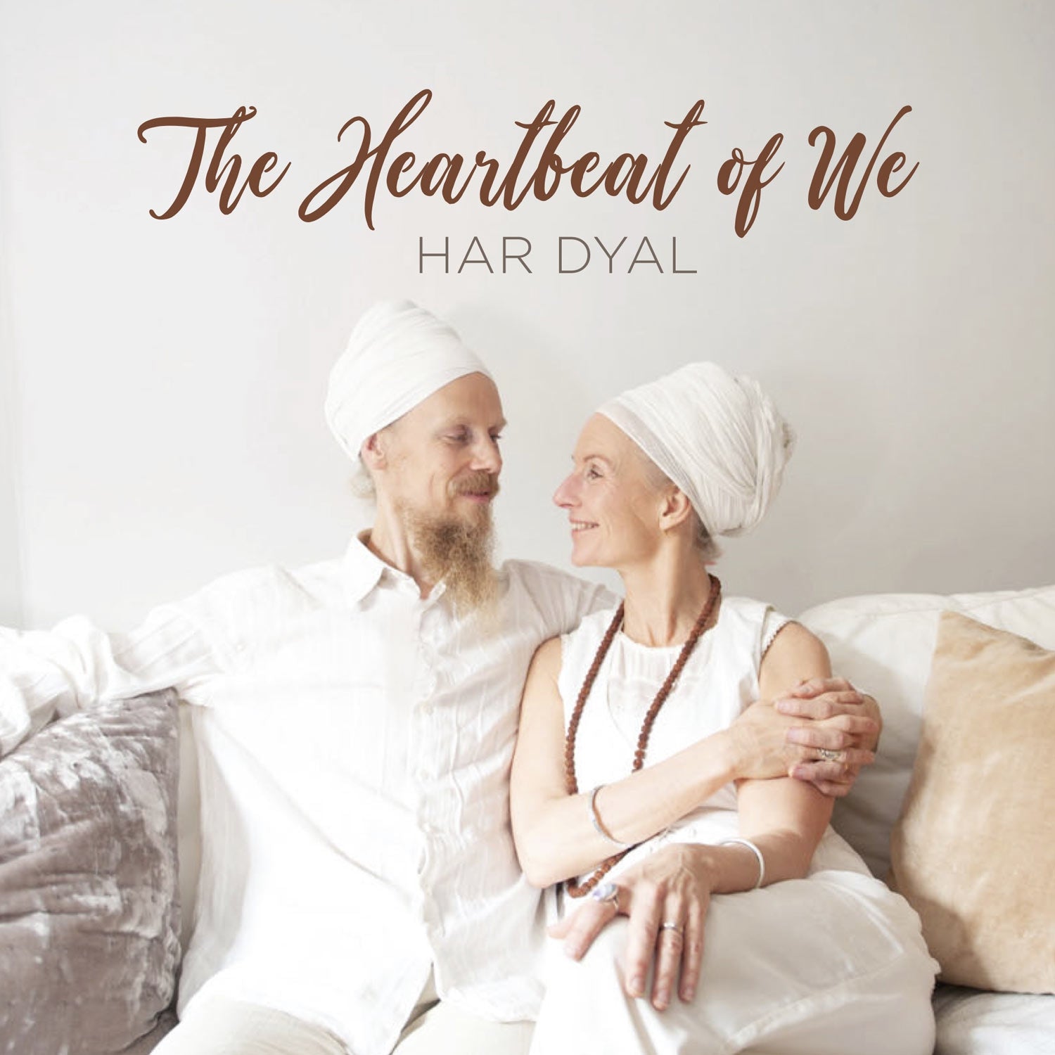 The Heartbeat of We - Har Dyal