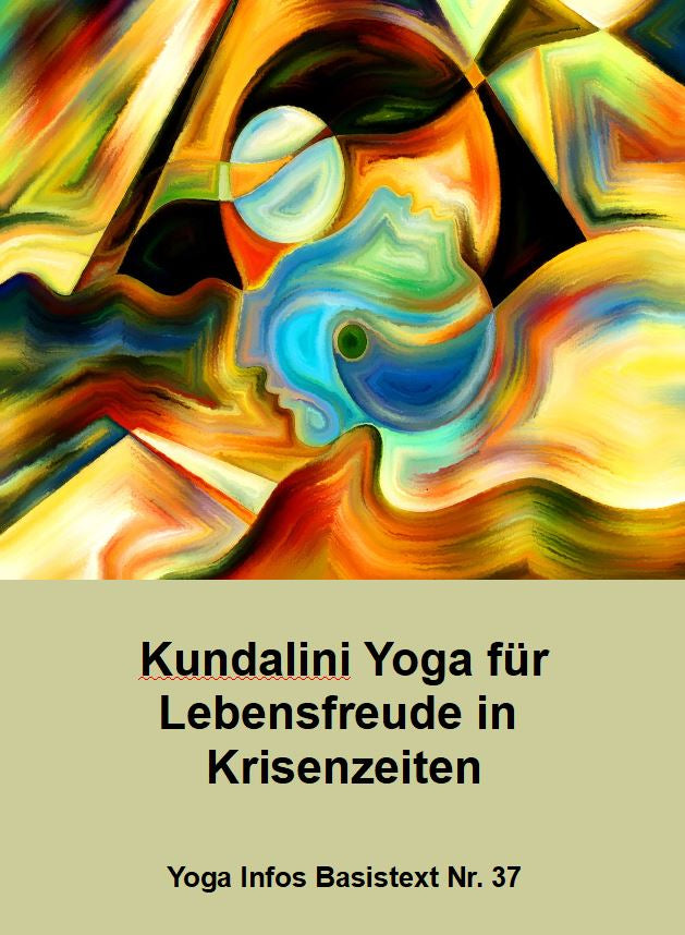 Kundalini Yoga for joie de vivre in times of crisis - PDF file