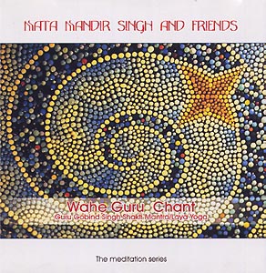 Wahe Guru Laya Yoga - Mata Mandir Singh