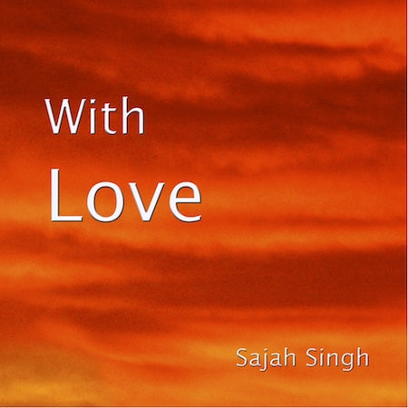 With Love - Sajah Singh complete