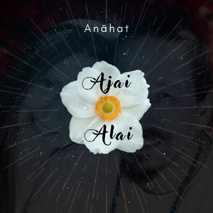 Ajai Alai - Anahat (Single)