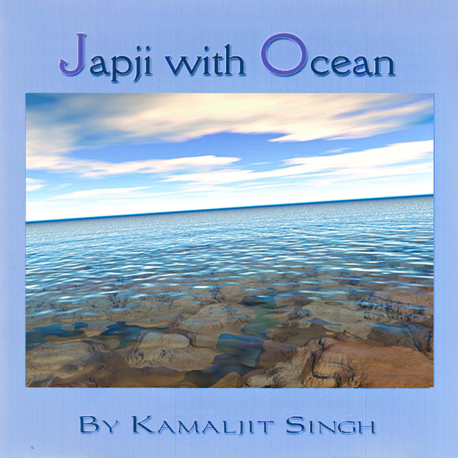 Jap Ji with Ocean - Kamaljit Singh