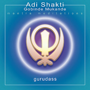 Adi Shakti - Gourou Dass Singh&amp;Kaur