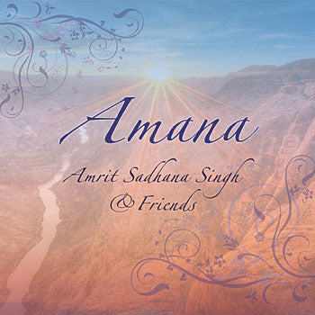 Amana - Amrit Sadhana Singh komplett