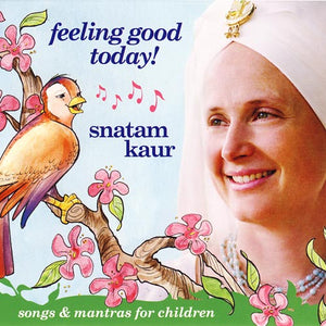 Se sentir bien aujourd'hui - Snatam Kaur