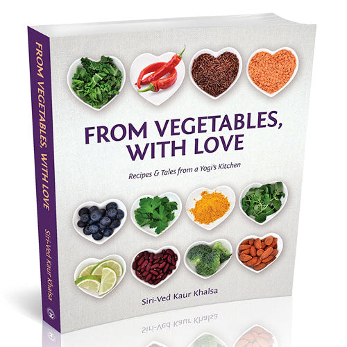 From Vegetables With Love - Siri Ved Kaur Khalsa - eBook
