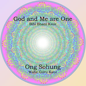 God and Me are One - Bibi Bhani Kaur, Wahe Guru Kaur