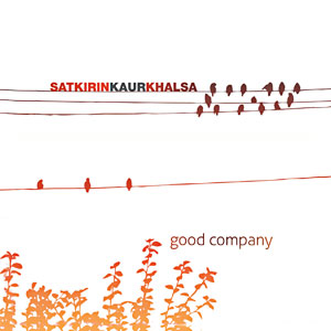 Good Company - Satkirin Kaur komplett
