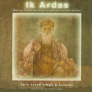 Ik Ardas - Tarn Taran Singh complete