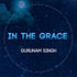 En La Gracia – In The Grace - Gurunam Singh