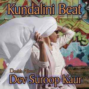Kundalini Beat - Chant - Dev Suroop Kaur Partie 2 (sur 2) terminée