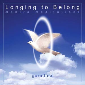 Aad Gureh Nameh (Longing to Belong) - Guru Dass Singh&Kaur