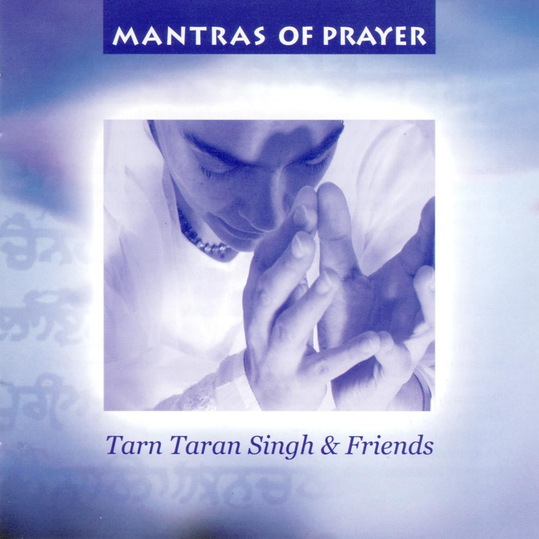 Mantras de prière - Tarn Taran Singh et ses amis terminés