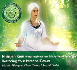 Restoring Your Personal Power - Nirinjan Kaur komplett