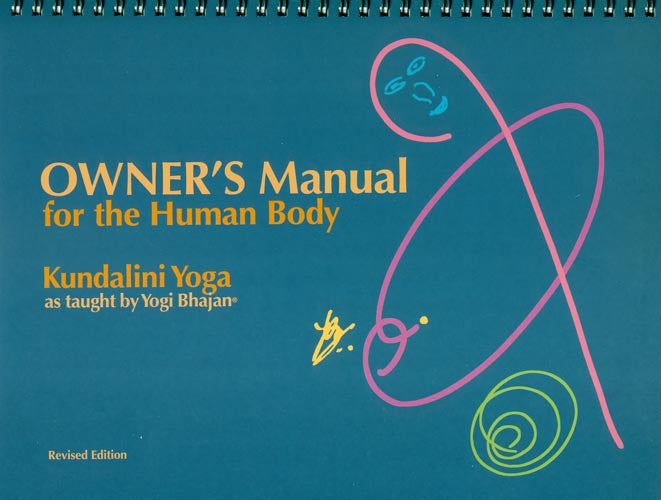 Owner's Manual for the Human Body - Harijot Kaur - eBook
