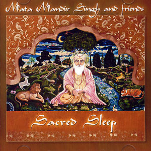 Sacred Sleep - Mata Mandir Singh