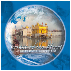 Servant of the Heart - Sat Hari Singh komplett