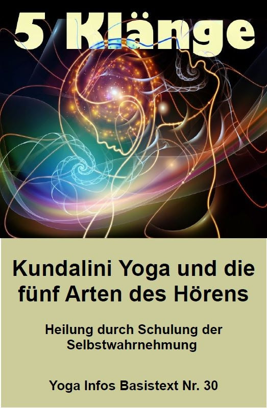 Kundalini Yoga und die fünf Arten des Hörens - PDF-Datei
